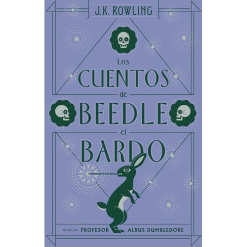 Libro Los Cuentos De Beedle El Bardo - J. K. Rowling