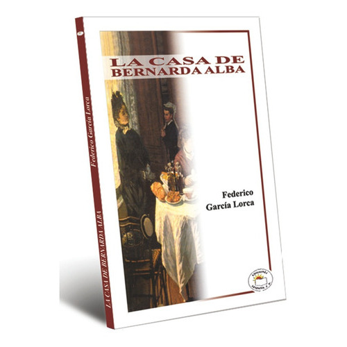 Casa De Bernarda Alba, La, De García Lorca, Federico. Editorial Leyenda, Tapa Blanda En Español, 0
