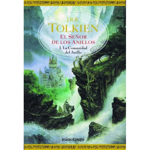 Señor De Los Anillos I, El. La Comunidad Del Anillo, De Tolkien, J R R. Editorial Minotauro En Español