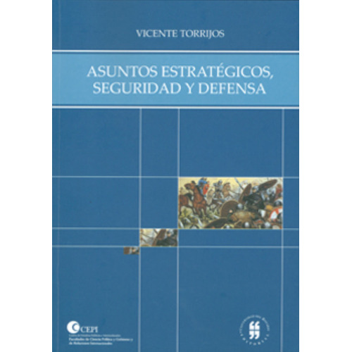 Asuntos Estrategicos Seguridad Y Defensa, De Torrijos, Vicente. Editorial Universidad Del Rosario, Tapa Blanda, Edición 1 En Español, 2009