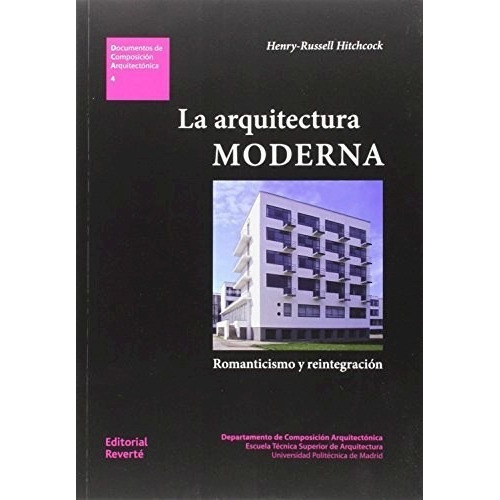 Libro -  La Arquitectura Moderna De Henry Russell Hitch