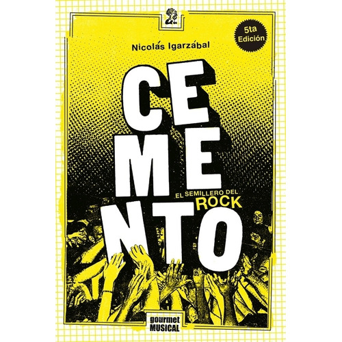 Cemento, El Semillero Del Rock (1985-2004) - 5ta/ed