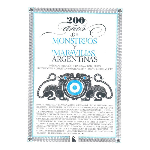 200 Años De Monstruos Y Maravillas Argentinas - Gabo Ferro