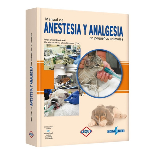 Manual De Anestesia Y Analgesia En Pequeños Animales