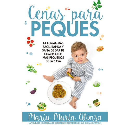 Cenas para peques, de Marín Alonso, María. Serie Cocina, Dietética y Nutrición Editorial ARCOPRESS, tapa blanda en español, 2022