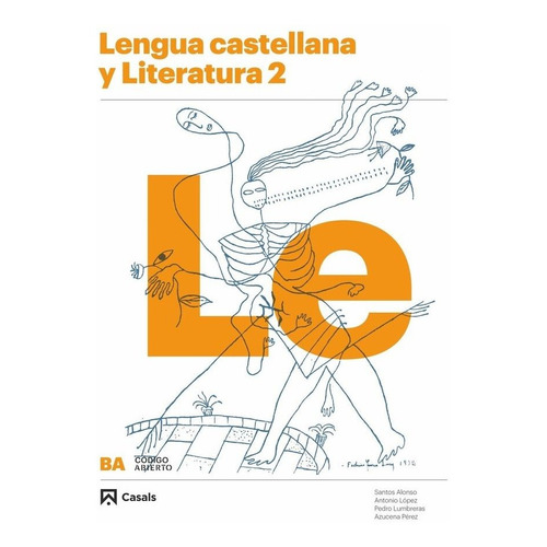 Lengua Castellana Y Literatura 2 Ba 2020, De Vários Autores. Editorial Casals, Tapa Blanda En Español