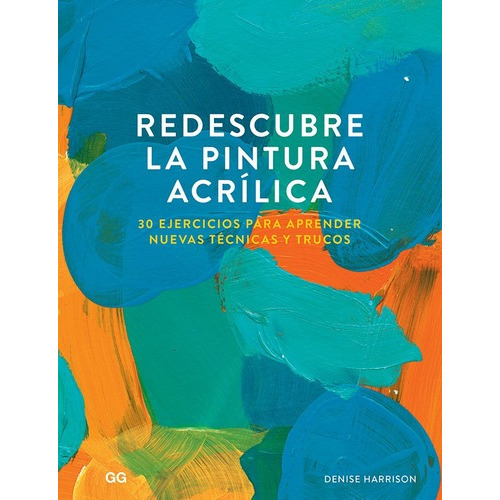 Libro Redescubre La Pintura Acrilica