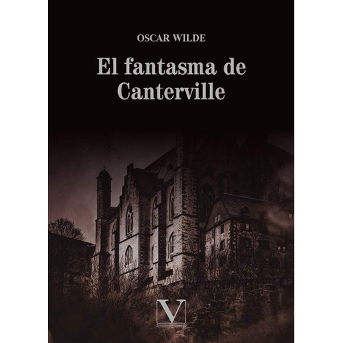 El Fantasma De Canterville, De Oscar Wilde