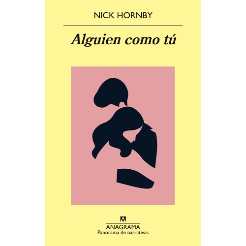 Alguien Como Tú - Hornby, Nick - *