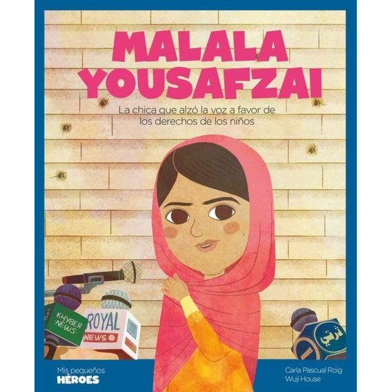 Malala Yousafzai - Carla Pascual Roig/ Wuji House