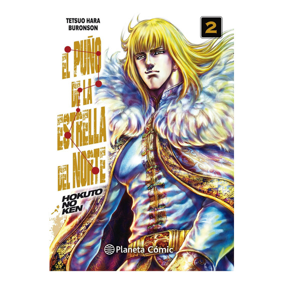 Manga: El Puño De La Estrella Del Norte 02 - Planeta Comics