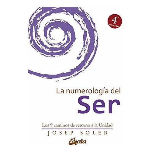 La Numerologia Del Ser  - Josep Soler Sala - Libro