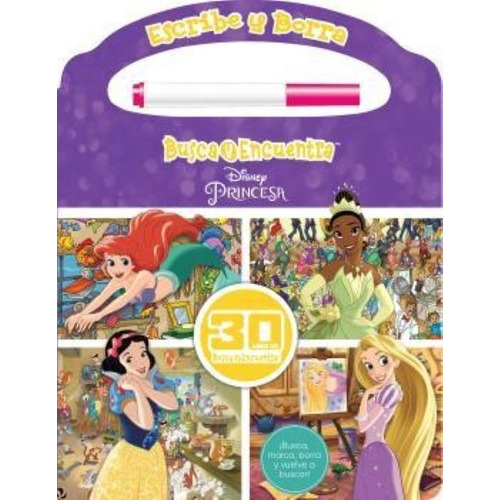 Disney Princesa: Escribe Y Borra Busca Y Encuentra (cartoné)