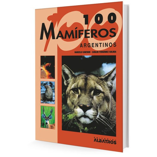 100 Mamiferos Argentinos - Canevari-fernandez Balboa
