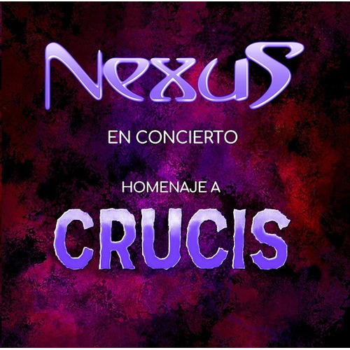 Nexus - Homenaje A Crucis Fcal Cd Nuevo Sellado Edición 2023