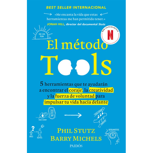 El Método Tools: El Método Tools, De Phil Stutz. Editorial Paidós, Tapa Blanda, Edición 1 En Español, 2023