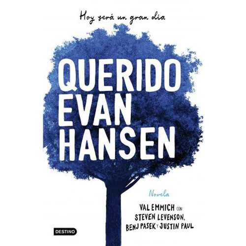 Querido Evan Hansen, De Val Emmich. Editorial Destino En Español