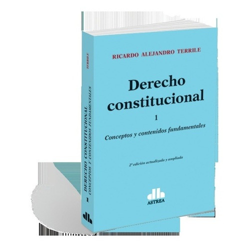 Derecho Constitucional.1 - Terrile, Ricardo A