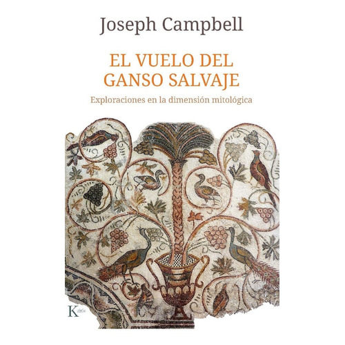 Libro Vuelo Del Ganso Salvaje - Joseph Campbell