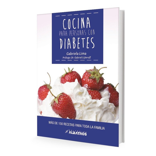 Libro Cocina Para Personas Con Diabetes - Gabriela Lima