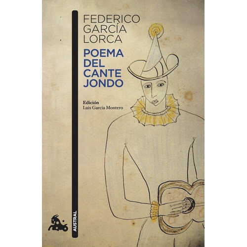 Poema Del Cante Jondo, De García Lorca, Federico. Editorial Austral, Tapa Blanda En Español