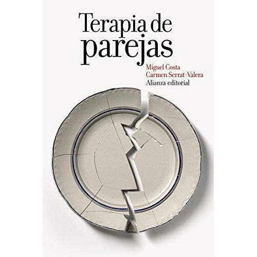 Terapia De Parejas, De Costa, Miguel. Alianza Editorial, Tapa Blanda En Español