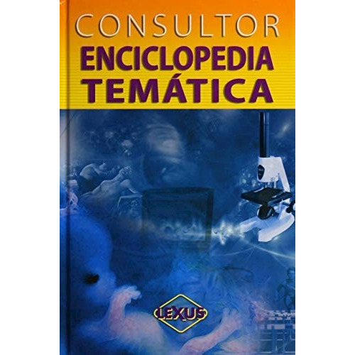 Consultor Enciclopedia Tematica, De Aa. Vv. Editorial Lexus Editores, Tapa Blanda, Edición 1 En Español