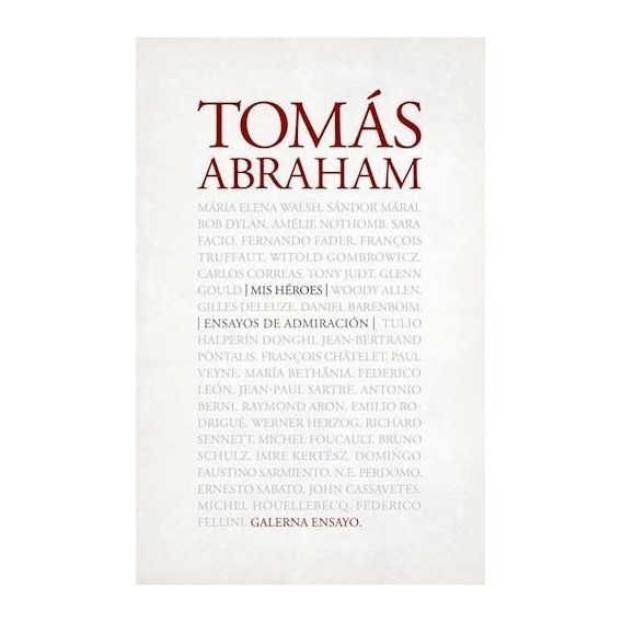 Mis Heroes - Tomas Abraham