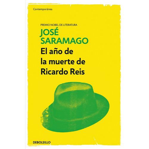 El año de la muerte de Ricardo Reis, de Saramago, José. Serie Contemporánea Editorial Debolsillo, tapa blanda en español, 2019