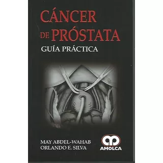 Cancer De Prostata Guia Practica N01900 