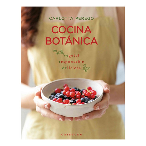 Libro Cocina Botanica - Perego Carlotta - Gribaudo