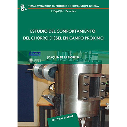 Estudio Del Comportamiento Del Chorro Diesel En Campo Proximo, De De La Morena, Joaquin. Editorial Reverte, Tapa Blanda En Español