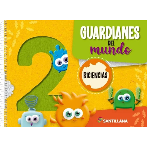 Libro Guardianes Del Mundo Biciencias 2 - Santillana