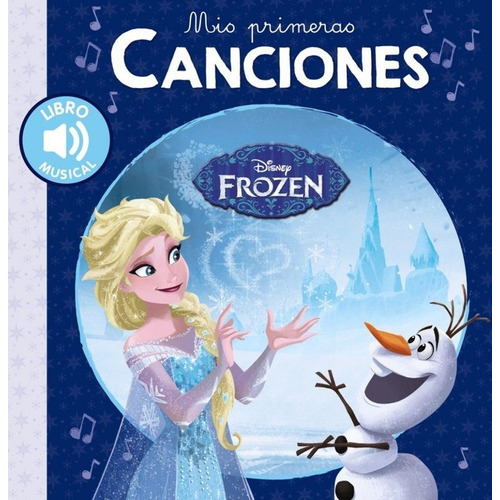 MIS PRIMERAS CANCIONES FROZEN, de VV. AA.. Editorial HACHETTE HEROES, tapa dura en español