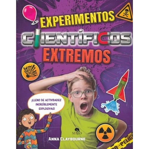 Libro Experimentos Cientificos Extremos - Ciencia Divertida 