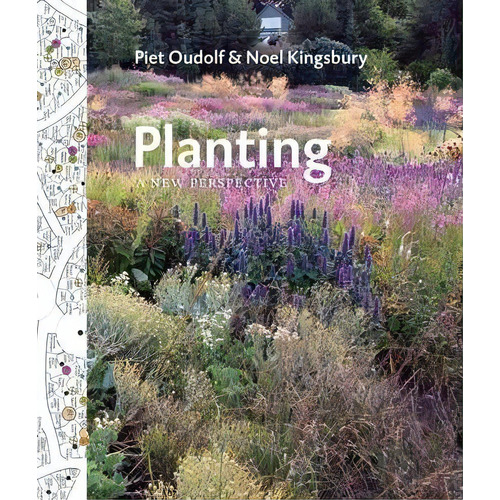 Planting: A New Perspective, De Noel Kingsbury. Editorial Gardners En Inglés