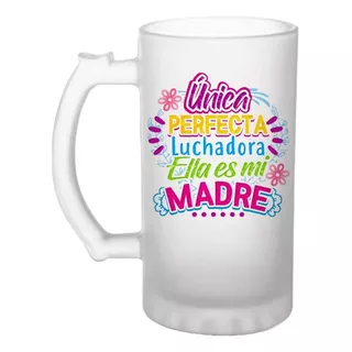 Tarro Cervecero Dia De Las Madres Personalizado 10 De Mayo