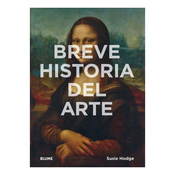 Breve Historia Del Arte - Hodge, Susie