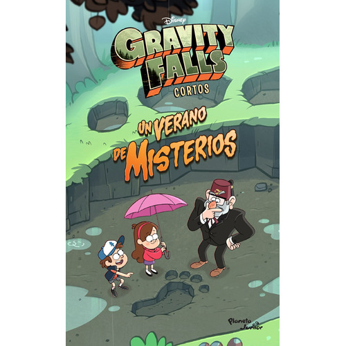 Gravity Falls. Un verano de misterios, de Disney. Serie Disney Editorial Planeta Infantil México, tapa blanda en español, 2018