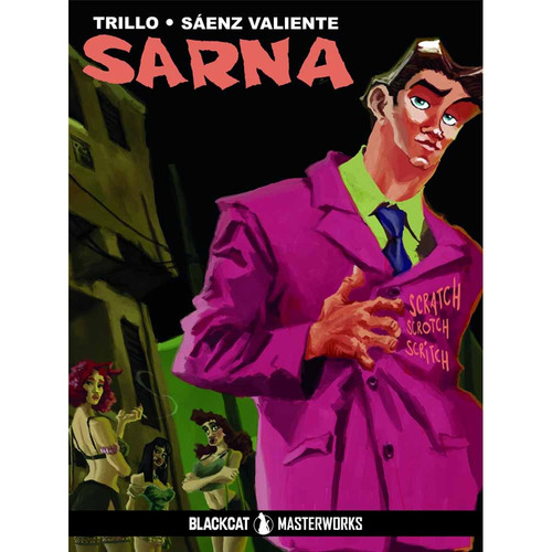 Sarna, De Carlos Trillo. Serie Sarna Black Cat Masterworks - Utopia Editorial, Tapa Blanda, Edición 1 En Español, 2022