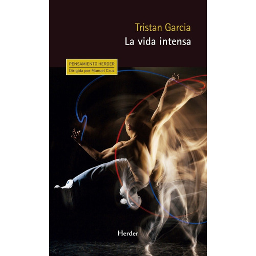 La Vida Intensa - Tristan Garcia