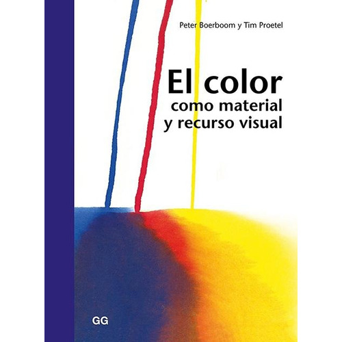 El Color Como Material Y Recurso Visual - Peter Boerboom