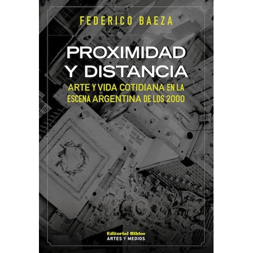 Proximidad Y Distancia - Federico Baeza
