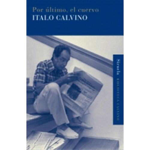 Por Ultimo, El Cuervo - Italo Calvino