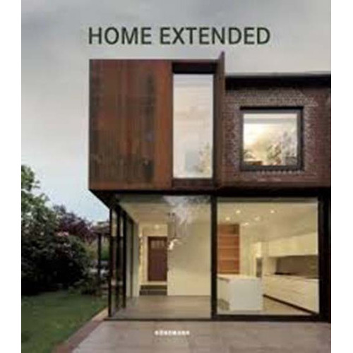 Home Extended, De Claudia Martinez Alonso. Editorial Konemann En Inglés
