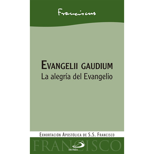 Evangelii Gaudium, De Papa Francisco. San Pablo, Editorial, Tapa Blanda En Español