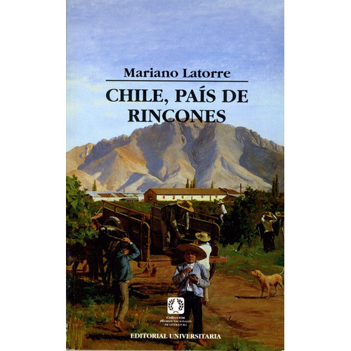 Chile, Pais De Rincones, De Mariano Latorre. Editorial Universitaria, Tapa Blanda En Español