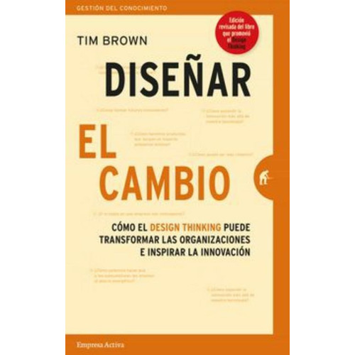 Libro:  Diseñar El Cambio