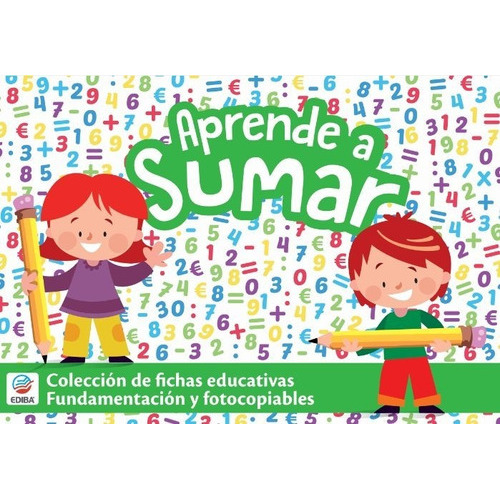 Cajas Educativas. Aprende A Sumar, De Ediba. Editorial Ediba Europa Eon, S.l., Tapa Blanda En Español