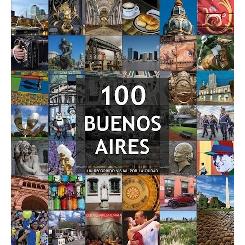100 Buenos Aires - Español - Julian De Dios